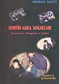 Kentin Arka Sokakları -Uyuşturucu, Holiganlık ve Şiddet-