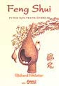 Feng Shui Eviniz İçin Pratik Öneriler