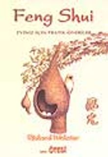 Feng Shui Eviniz İçin Pratik Öneriler