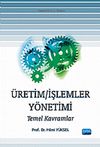 &Uuml;retim / İşlemler Y&ouml;netimi & Temel Kavramlar