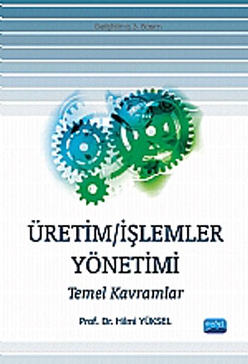 Üretim / İşlemler Yönetimi & Temel Kavramlar