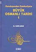 Kuruluşundan Cumhuriyete Büyük Osmanlı Tarihi (10 Cilt Takım)