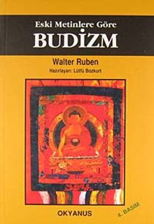 Budizm / Eski Metinlere Göre