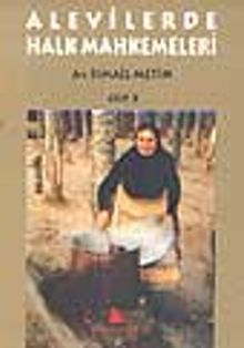 Alevilerde Halk Mahkemeleri (2.cilt)