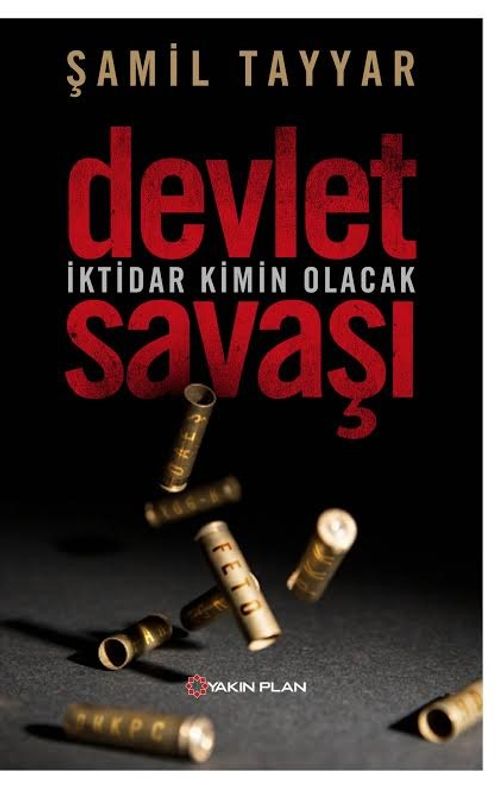 Devlet Savaşı & İktidar Kimin Olacak