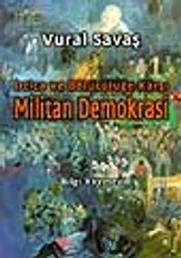 Militan Demokrasi -İrtica ve Bölücülüğe Karşı