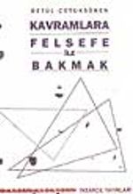 Kavramlara Felsefe ile Bakmak