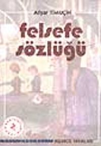 Felsefe Sözlüğü