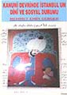 Kanuni Devrinde İstanbul'un Dini ve Sosyal Durumu