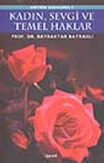 Kadın, Sevgi ve Temel Haklar
