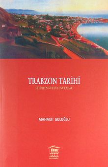 Trabzon Tarihi  (Fetihten Kurtuluşa Kadar)
