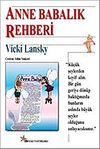 Anne ve Babalık Rehberi 0-6 yaş