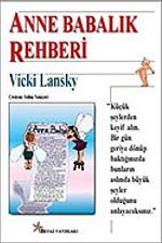 Anne ve Babalık Rehberi 0-6 yaş