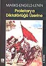Proletarya Diktatörlüğü Üzerine