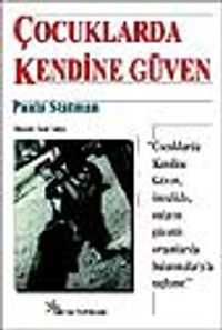 Çocuklarda Kendine Güven