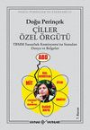 &Ccedil;iller &Ouml;zel &Ouml;rg&uuml;t&uuml; & TBMM Susurluk Komisyonu'na Sunulan Dosya ve Belgeler