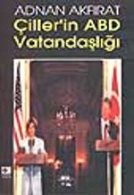 Çiller'in ABD Vatandaşlığı