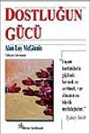 Dostluğun G&uuml;c&uuml;