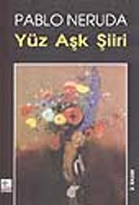 Yüz Aşk Şiiri