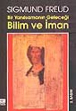 Bir Yanılsamanın Geleceği Bilim ve İman