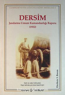 Dersim & Jandarma Umum Kumandanlığı Raporu (1932)