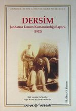 Dersim & Jandarma Umum Kumandanlığı Raporu (1932)