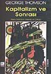 Kapitalizm ve Sonrası