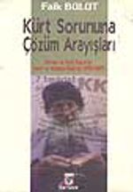 Kürt Sorununa Çözüm Arayışları