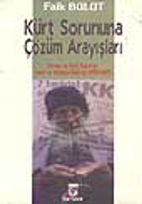Kürt Sorununa Çözüm Arayışları