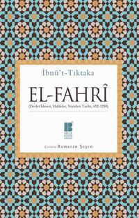 El-Fahri & Devlet İdaresi, Halifeler, Vezirleri Tarihi (632-1258)