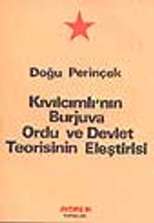 Kıvılcımlı'nın Burjuva Ordu ve Devlet Teorisinin Eleştirisi