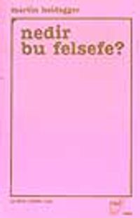Nedir Bu Felsefe?