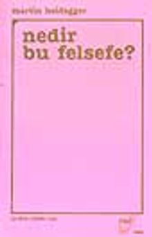 Nedir Bu Felsefe?