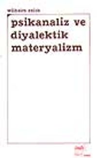 Psikanaliz ve Diyalektik Materyalizm