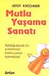 Mutlu Yaşama Sanatı