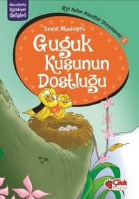 Guguk Kuşunun Dostluğu / Kral Aslan Masallar Dünyasında 5