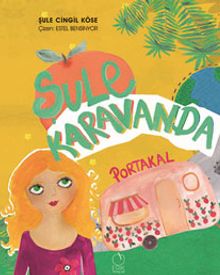 Şule Karavanda & Portakal