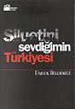 Siluetini Sevdiğimin Türkiyesi