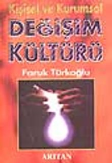 Değişim Kültürü -Kişisel ve Kurumsal