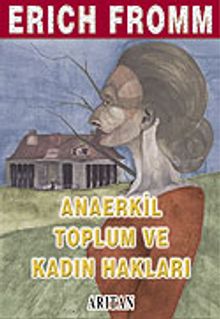 Anaerkil Toplum ve Kadın Hakları