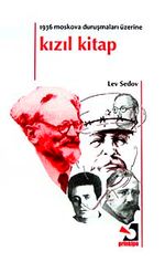 Kızıl Kitap & 1936 Moskova Duruşmaları Üzerine