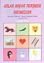 Atlar Hıyar Turşusu Sevmezler / Hayatla "Gülerek" Başa Çıkmanın Yolları