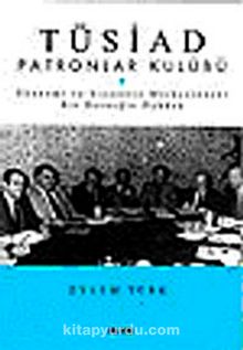 Tüsiad Patronlar Kulübü - Eylem Türk