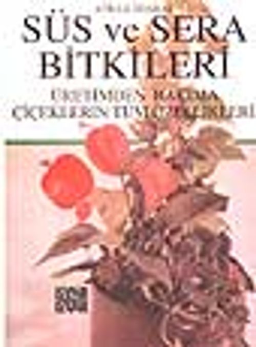 Süs ve Sera Bitkileri