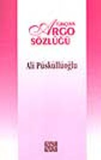 Türkçenin Argo Sözlüğü