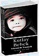 Kutlay Bebek - Trizomi İle Yaşamak