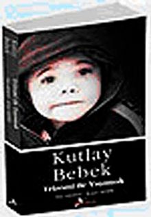 Kutlay Bebek - Trizomi İle Yaşamak