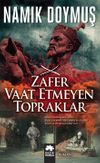 Zafer Vaat Etmeyen Topraklar
