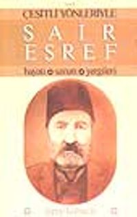 Şair Eşref / Hayatı, Sanatı, Yergileri