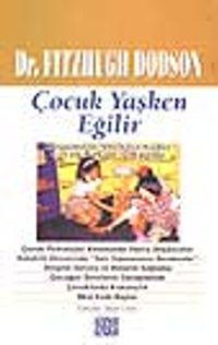 Çocuk Yaşken Eğilir